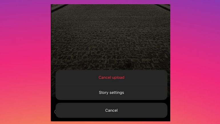 You Can Now Cancel In-Progress Stories Uploads on Instagram